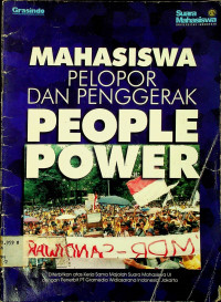 MAHASISWA PELOPOR DAN PENGGERAK PEOPLE POWER