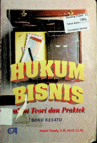 HUKUM BISNIS: Dalam Teori dan Pratek, BUKU KESATU