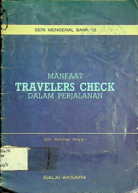 MANFAAT TRAVELERS CHECK DALAM PERJALANAN