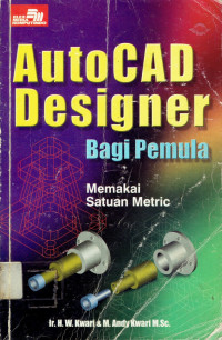 AutoCAD Designer; Bagi Pemula Memakai Satuan Metrik