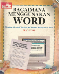 BAGAIMANA MENGGUNAKAN WORD