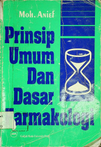 Prinsip Umum dan Dasar Farmakologi