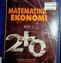 MATEMATIKA EKONOMI; BUKU 1