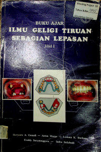 Buku ajar: Ilmu Geligi Tiruan Sebagai Lepasan Jilid 1