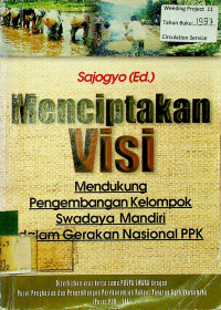 Menciptakan Visi: Mendukung Pengembangan Kelompok Swadaya Mandiri dalam Gerakan Nasional PPK