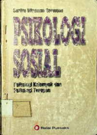 PSIKOLOGI SOSIAL:  Psikologi Kelompok Dan Psikologi Terapan