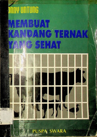 MEMBUAT KANDANG TERNAK YANG SEHAT