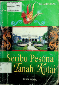 Seribu Pesona di Tanah Kutai