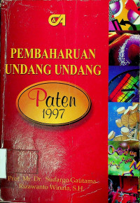 PEMBAHARUAN UNDANG UNDANG Paten 1997