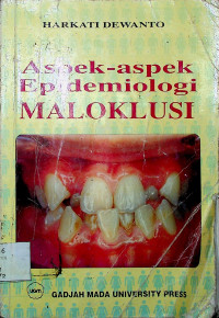 Aspek- aspek Epidemiologi MALOKLUSI