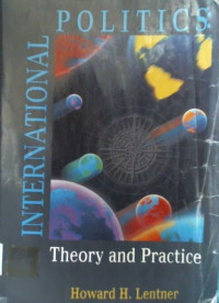 International Politics, THEORY AND PRACTICE