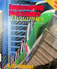 Engineering Mechanics: Dynamics, EIGHTH EDITION