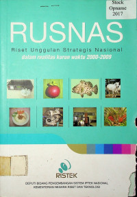 RUSNAS: Riset Unggulan Strategis Nasional dalam realitas kurun waktu 2000-2009