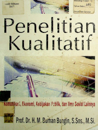 Penelitian Kuantitatif: Komunikasi, Ekonomi, Kebijakan Publik dan Ilmu Sosial Lainnya