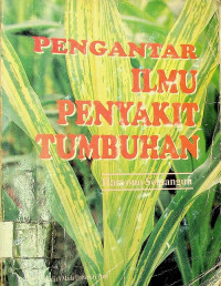 PENGANTAR ILMU PENYAKIT TUMBUHAN