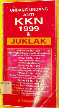 UNDANG-UNDANG ANTI KKN 1999 & JUKLAK