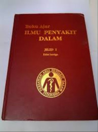 Buku Ajar ILMU PENYAKIT DALAM JILID 1 Edisi Ketiga