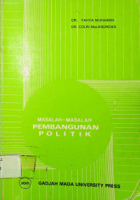 MASALAH-MASALAH PEMBANGUNAN POLITIK