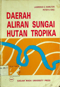 DAERAH ALIRAN SUNGAI HUTAN TROPIKA