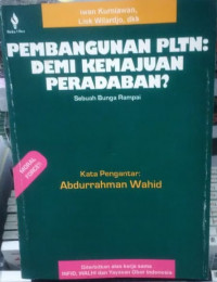 PEMBANGUNAN PLTN: DEMI KEMAJUAN PERADABAN? Sebuah Bunga Rampai