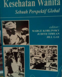 Kesehatan Wanita : Sebuah Perspektif Global