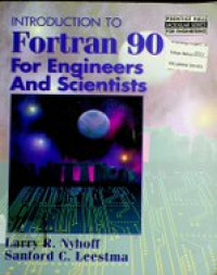 INTRODUCTION TO FORTRAN 90 For Engineers And Scientists