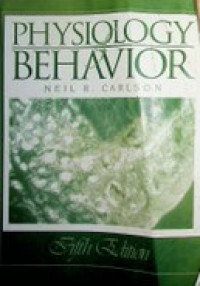 PHYSIOLOGY OF BEHAVIOR