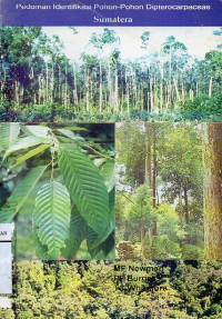 Pedoman Identifikasi Pohon-Pohon Dipterocarpaceae Sumatera