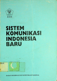 SISTEM KOMUNIKASI INDONESIA BARU