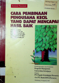 CARA PEMBINAAN PENGUSAHA KECIL YANG DAPAT MENCAPAI HASIL BAIK