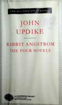 RABBIT ANGSTROM: THE FOUR NOVELS