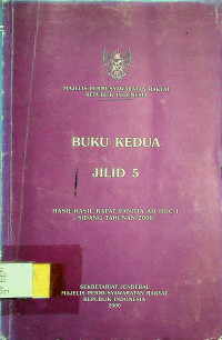 MAJELIS PERMUSYAWARATAN RAKYAT REPUBLIK INDONESIA; BUKU KEDUA JILID 5, HASIL- HASIL RAPAT PANITIA AD HOC I ( SIDANG TAHUNAN 2000 )