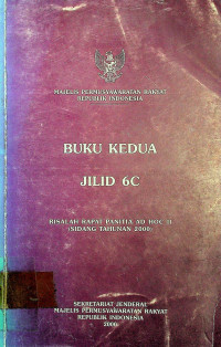 Buku Kedua Jilid 6C: Risalah Rapat Panitia AD HOC I (Sidang Tahunan 2000)