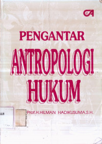 Pengantar ANTROPOLOGI HUKUM