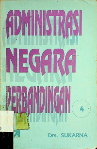 ADMINISTRASI NEGARA PERBANDINGAN 4