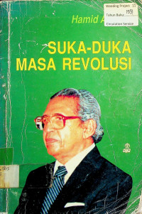 SUKA-DUKA MASA REVOLUSI