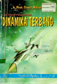 DINAMIKA TERBANG: Seri Teknik Penerbangan