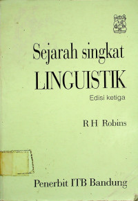 Sejarah Singkat LINGUISTIK, Edisi Ketiga