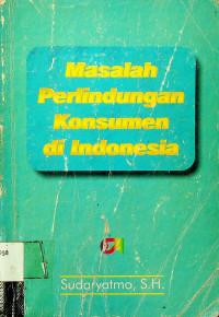 Masalah Perlindungan Konsumen di Indonesia