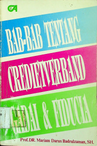 BAB-BAB TENTANG CREDIETVERBAND GADAI & FIDUCIA