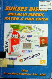 SUKSES BISNIS MELALUI MEREK, PATEN & HAK CIPTA