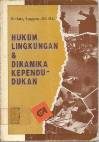 HUKUM LINGKUNGAN & DINAMIKA KEPENDUDUKAN