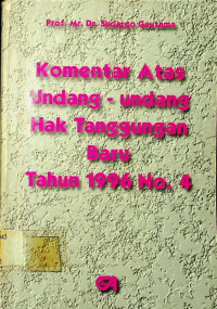 Komentar Atas Undang-undang Hak Tanggungan Baru Tahun 1996 No. 4