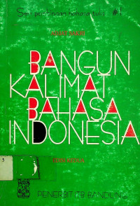 BANGUN KALIMAT BAHASA INDONESIA