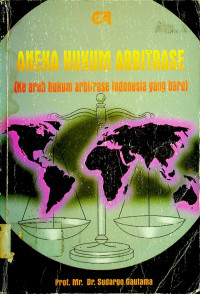 ANEKA HUKUM ARBITRASE (Ke arah hukum arbitrase Indonesia yang baru)