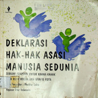 DEKLARASI HAK-HAK ASASI MANUSIA SEDUNIA: SEBUAH ADAPTASI UNTUK KANAK-KANAK.