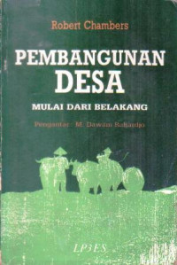 PEMBANGUNAN DESA: MULAI DARI BELAKANG