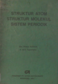 STRUKTUR ATOM STRUKTUR MOLEKUL SISTEM PERIODIK