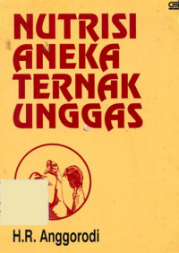 NUTRISI ANEKA TERNAK UNGGAS