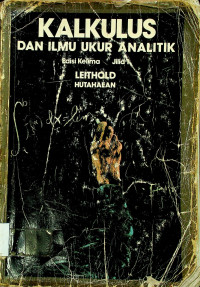 KALKULUS DAN ILMU UKUR ANALITIK, Edisi  Kelima, Jilid 1